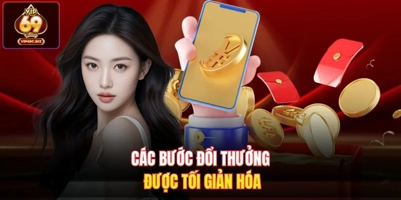 Các bước đổi thưởng được tối giản hóa