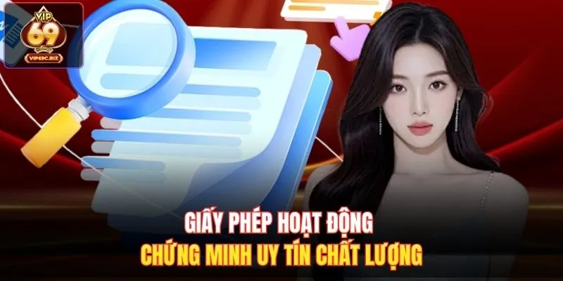 Giấy phép hoạt động chứng minh uy tín chất lượng
